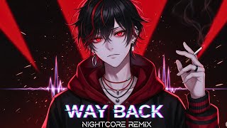 Nightcore~Way Back | NCL Nightcore | Official Lyrics Video | Copyright - Free Music