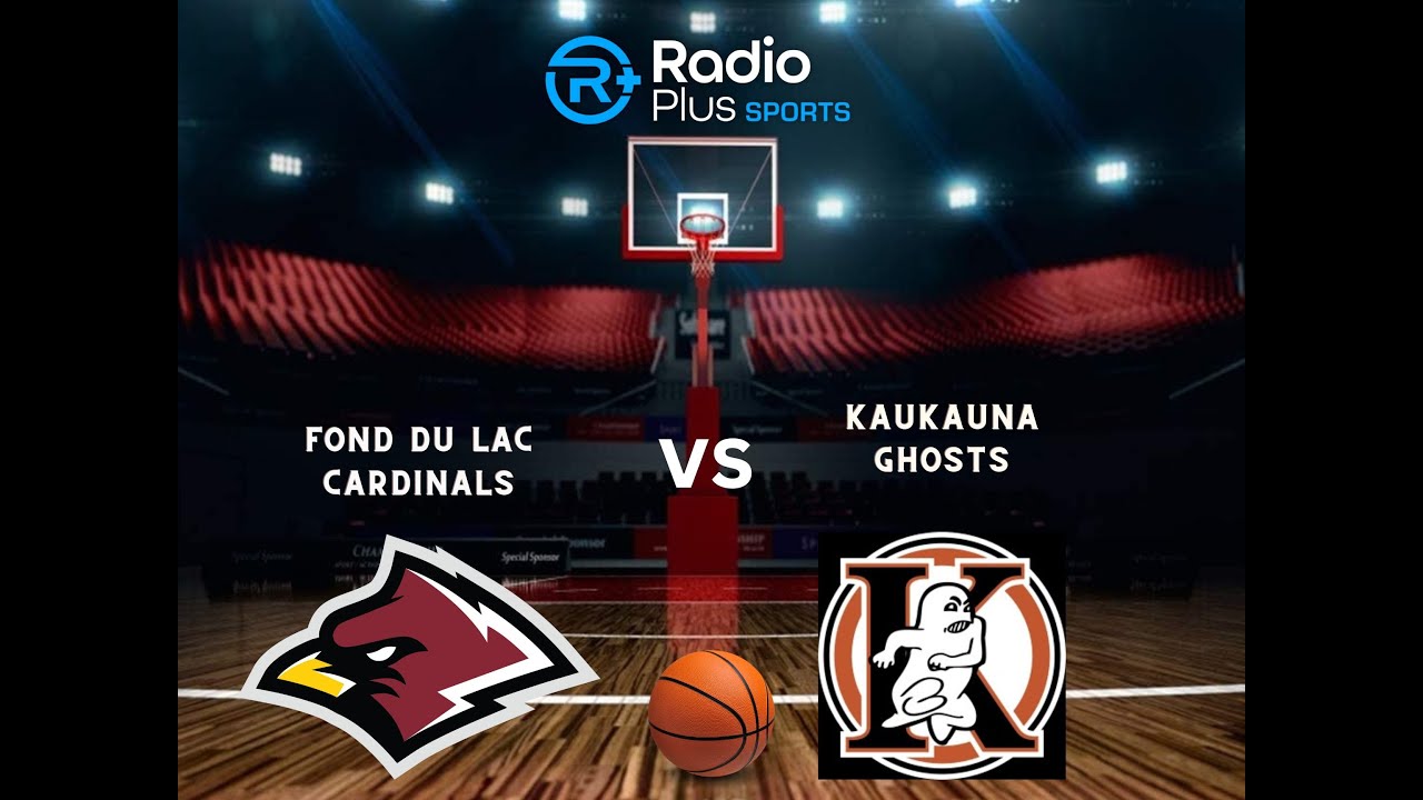 Kaukauna at Fond du Lac (Boys BB)