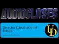 ⚖️ Derecho Eclesiástico del Estado: Introducción al Derecho Eclesiástico del Estado.