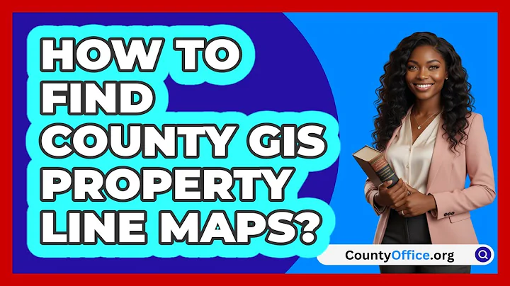 How To Find County GIS Property Line Maps?