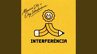INTERFERÊNCIA