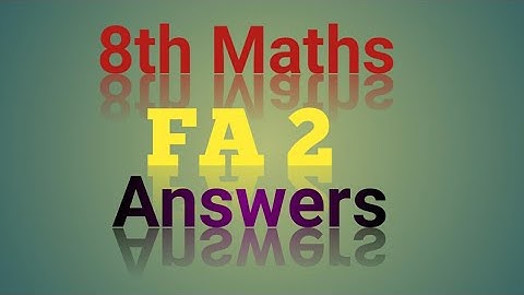 8th Maths //FA2 // Answers