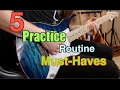 5 Practice Routine Must-Haves ( With Tabs)