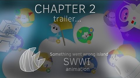 Something went wrong island | ANIMATION CHAPTER 2 TRAILER