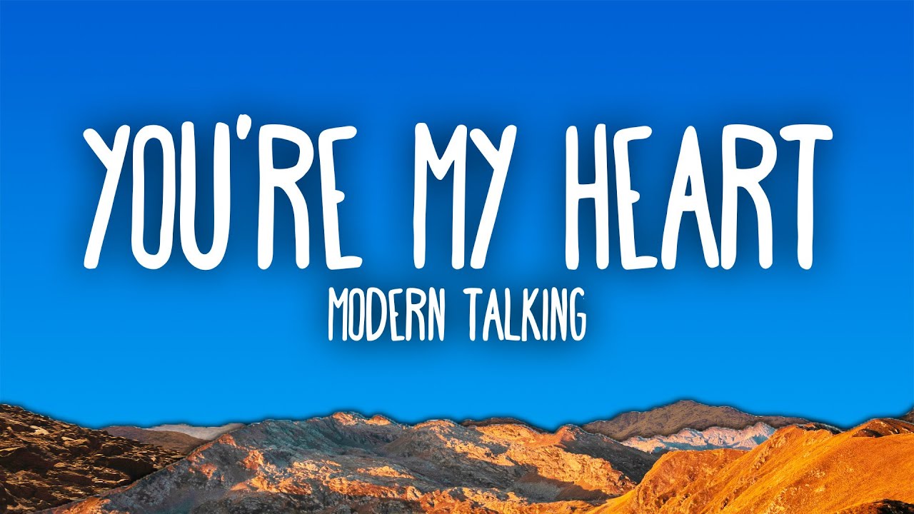 Modern Talking - You're My Heart, You're My Soul - YouTube
