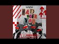 Mad Over You (ft. DA