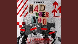Mad Over You (ft. DA'BOYZ)