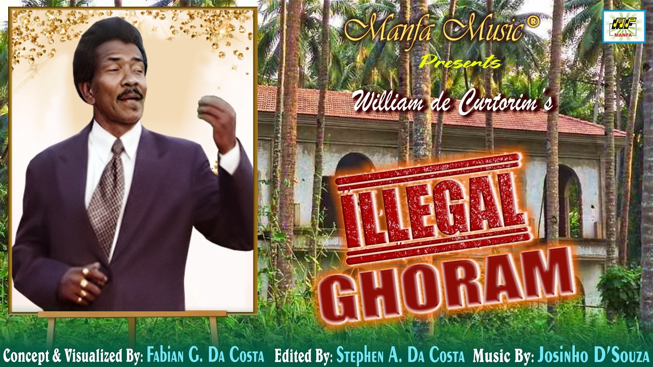 ILLEGAL GHORM  -  WILLIAM DE CURTORIM