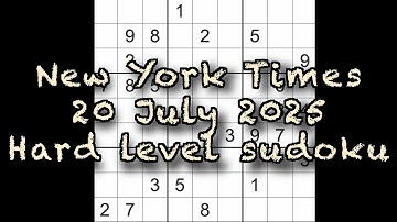 Sudoku solution – New York Times 20 July 2025 Hard level