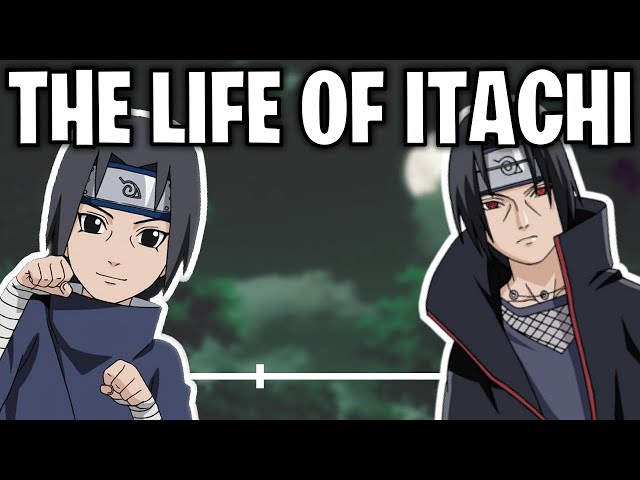 The Life Of Itachi Uchiha (Naruto) class=