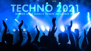 TECHNO 2021 Best Hands Up \u0026 Dance 90MIN MEGAMIX Remix #81