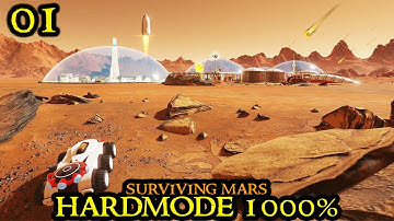Starting FRESH in Surviving Mars HARDMODE 1000% Difficulty || HARDCORE Survival Revisited Part 01