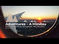 Vlog Music – Adventures –A Himitsu (No Copyright Music)