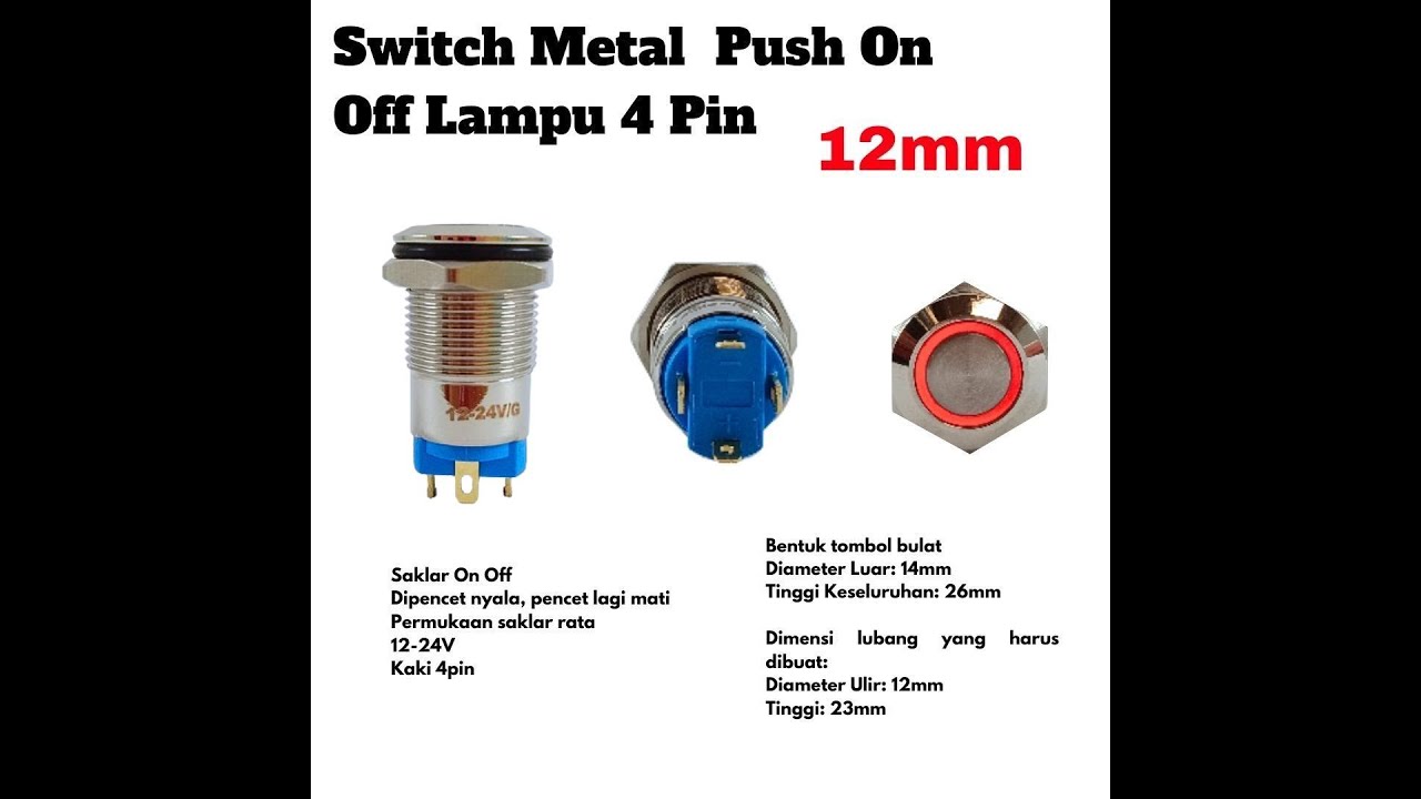 Switch Metal 12mm Push On Off Lampu 4 Pin Saklar Stainless 4pin LED ...