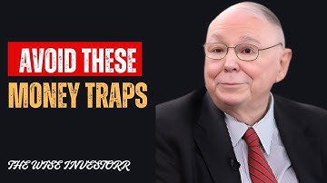CHARLIE MUNGER 7 MIDDLE CLASS MONEY TRAPS MUST AVOID