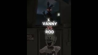 Rod Sullivan Vs Vanny