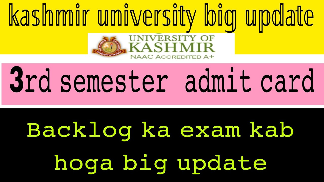 kashmir University 3rd semester admit card NEP backlog form kab aayai ...