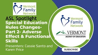 ASL Spotlight - Special Education Rules Changes Part 2 of 3 - Adverse Effect & Functional Skills