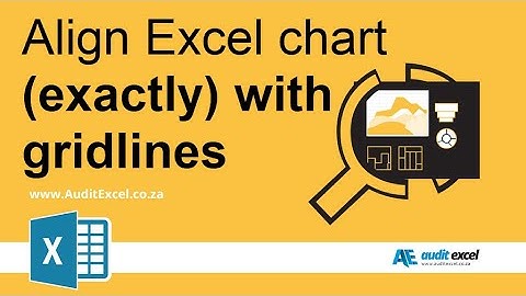 Align charts to Gridlines in Excel