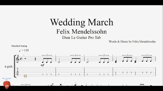 Video thumbnail of "Mendelssohn - Wedding March - Guitar Tabs"