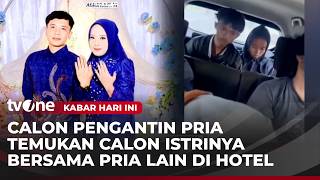 Calon Pengantin Wanita Kabur Bersama Lelaki Lain Jelang Akad Nikah | Kabar Hari Ini