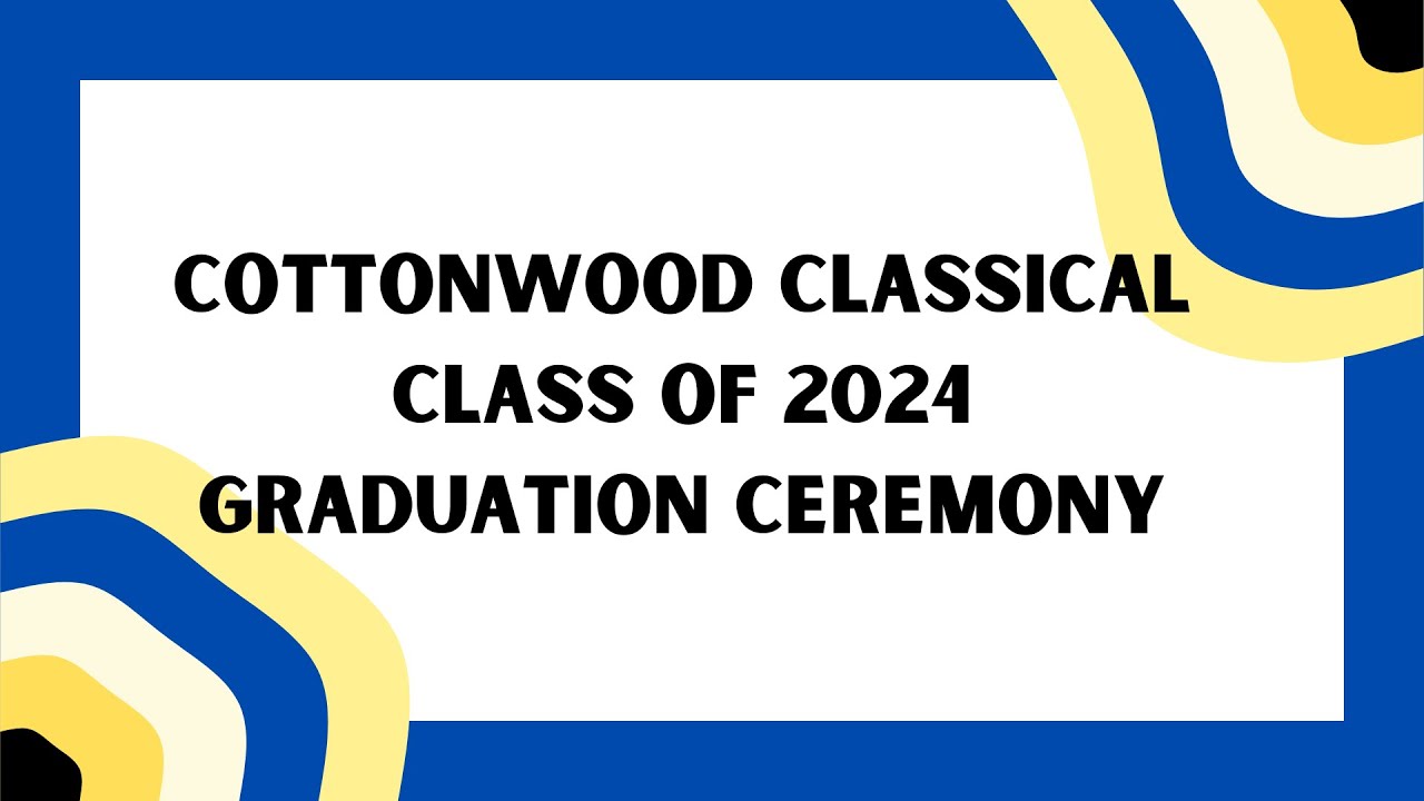 Graduation Ceremony - Class of 2024 - YouTube