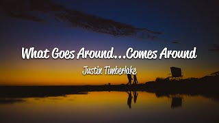 Justin Timberlake - What Goes Around...Comes Arounds