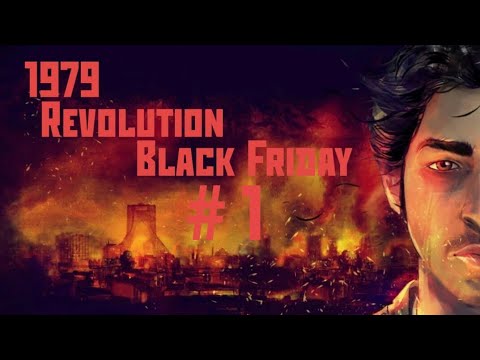 1979 Revolution : Black Friday : # 1 . Главы 1 и 2 . Странный допрос .