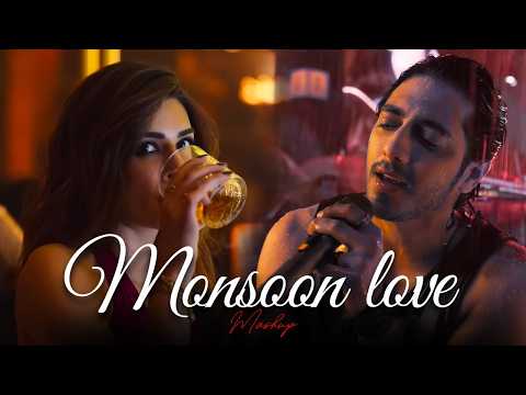Monsoon Love Mashup | Rainy Love Songs | Arijit Singh, shreya ghoshal