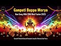 Ganpati Bappa Morya | Ganesh Chaturthi 2025 Song | EDM Dhol Fusion | Chinmay Soul Verse