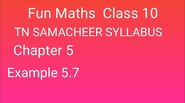 Class 10 Maths Example 5.7