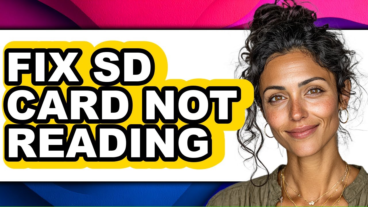 How to Fix Sd Card Not Reading - Step by Step