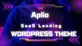Aplio | SaaS Landing WordPress Theme