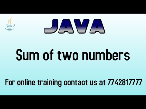 sum of two numbers in java | program to input two numbers and print their sum