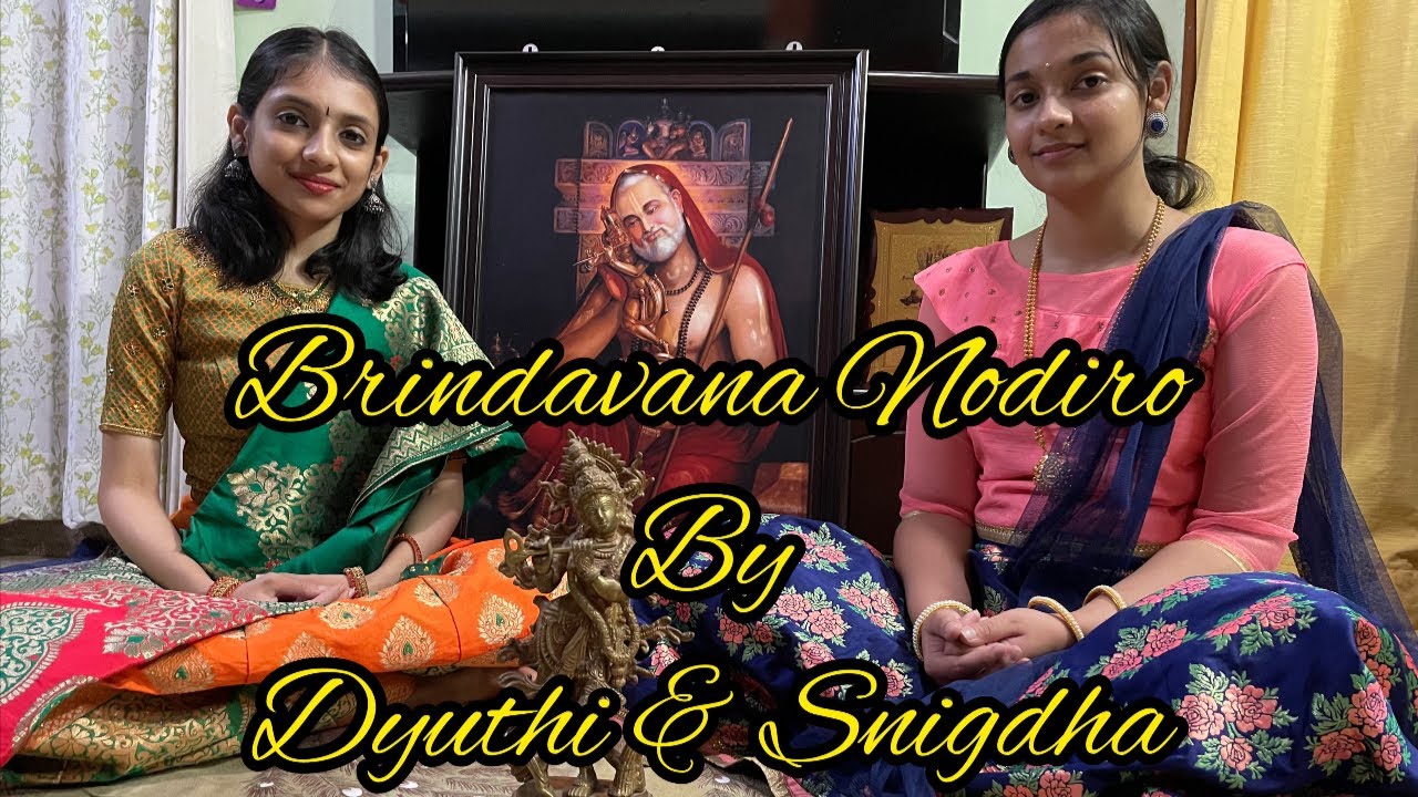 Brindavana Nodiro | By Dyuthi & Snigdha | Purandaradasaru #devotional #music #raghavendraswamy