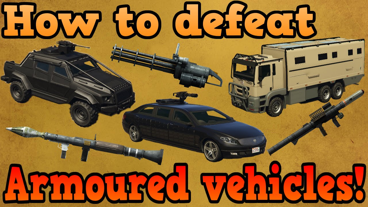 GTA online guides - How to defeat armoured cars
