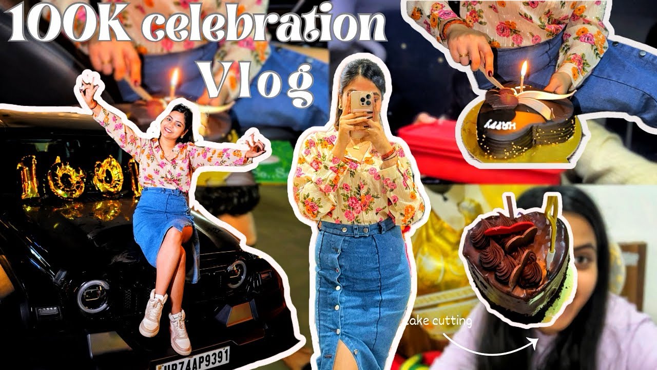 Instagram 100K  celebration vlog🤪😭ll  Suprise ll