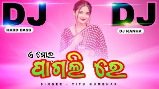 A Mor Pagli  Old Sambalpuri Dj   Ft  Santanu  High Bass Mix  Dj Kanha   Viral Sbp Dj