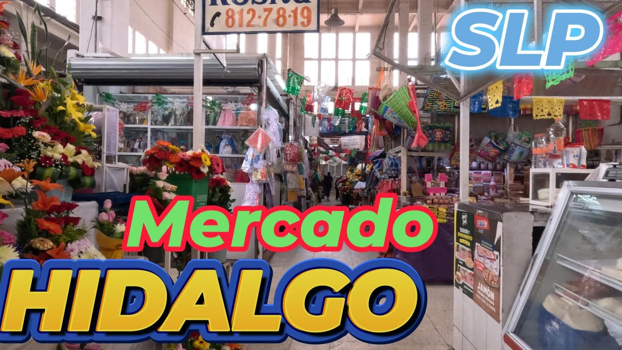 Recorriendo el Mercado Hidalgo de San Luis Potosí 🛍️ | Sabores, historia y vida potosina