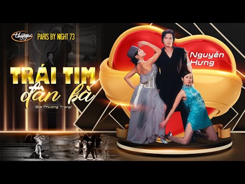 PBN%2073%20|%20Nguyễn%20Hưng%20-%20Trái%20Tim%20Đàn%20Bà%20-%20YouTube