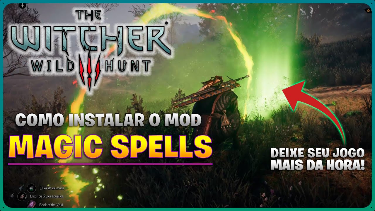 COMO USAR O MOD MAGIC SPELLS NO THE WITCHER 3! ⚔️ (+Tradução) 