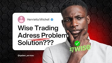 How to Fix Wise Trading Address Issue (Step by Step Guide) | Wise Trading Address Solution 2025