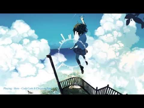 Nightcore Hero Cash Cash