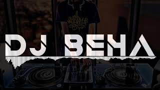 Dj Beha Mix 2018