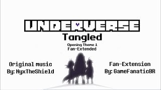 [NyxTheShield] Underverse OST - Tangled (Opening Theme 1) - Fanmade Extension chords