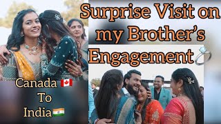 Surprise Visit to INDIA to CANADA for my Brother's Engagement | Janki Khatroja | Girl You Looked For