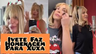 Xuxa Ganha Homenagem de Ivete Sangalo