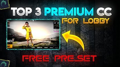 Top 3 Premium Cc Xml | Lobby Cc In Alight Motion | Lobby Cc Xml | Pubg Cc Xml | Colour Grading Xml