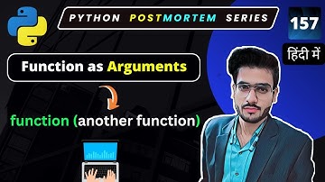 How to pass Functions as Arguments in Python | Python Tutorial in Hindi #157