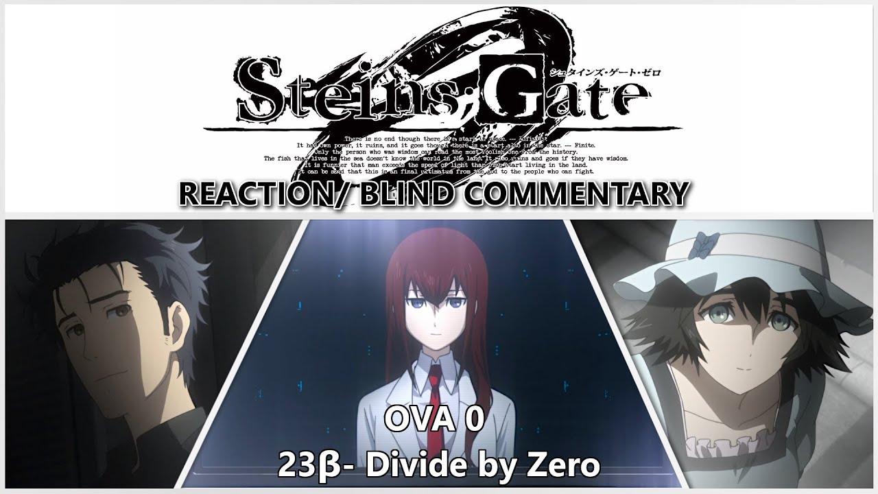Steins Gate 0 Ova 0 23b Divide By Zero Blind Reaction Youtube